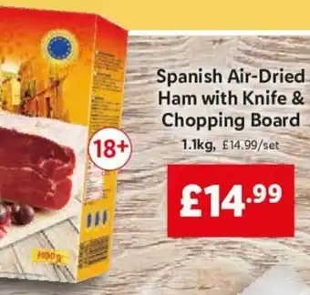 Lidl Spanish Air-Dried Ham With Knife & Chopping Board 1.1Kg offer