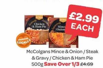 Spar Mccolgans mince & onion steak & gravy chicken & ham pie offer