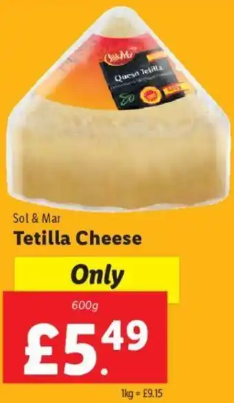 Lidl Tetilla Cheese 600g offer