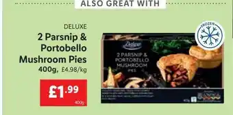 Lidl Deluxe 2 parsnip & portobello mushroom pies offer