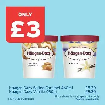 One Stop Haagen Dazs Salted Caramel 460ml Or Haagen Dazs Vanilla 460ml offer