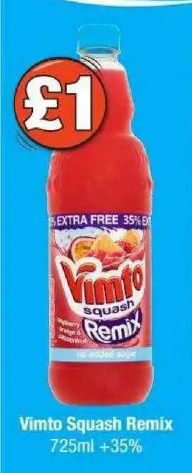Poundland Vimto Squash Remix 725ml +35% offer