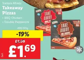 Lidl Trattoria Alfredo Takeaway Pizzas 490/513g offer