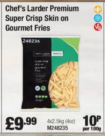 Booker Wholesale Chef's larder premium super crisp skin on gourmet fries offer