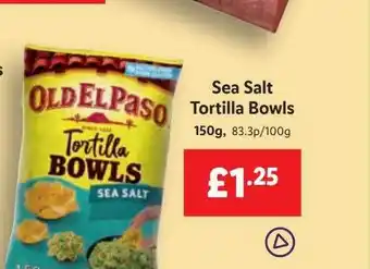 Lidl Sea salt tortilla bowls offer