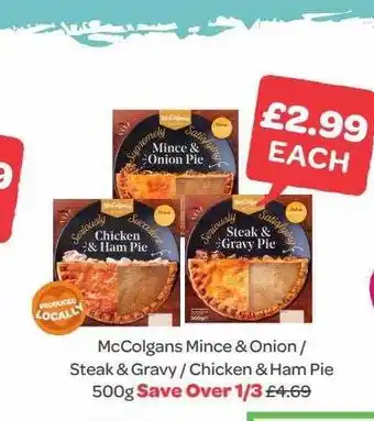 Spar Mccolgans mince & onion - steak & gravy - chicken & ham pie offer