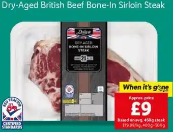 Lidl Dry-Aged British Beef Bone-In Sirloin Steak 400g-500g offer