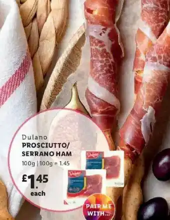 Lidl Dulano Prosciutto Serrano Ham offer