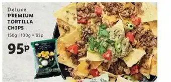 Lidl Deluxe Premium Tortilla Chips offer