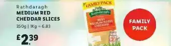 Lidl Rathdaragh Medium Red Cheddar Slices offer