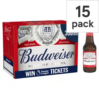 Tesco Budweiser 15x300ml offer