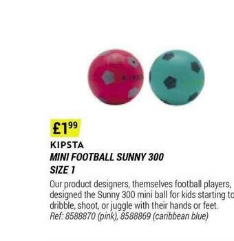 Kipsta Mini Football Sunny 300 Size 1