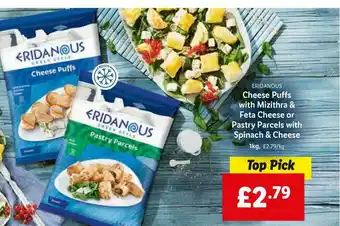 Lidl Eridanous Cheese Puffs With Mizithra & Feta Cheese Or Pastry Parcels With Spinach & Cheese offer