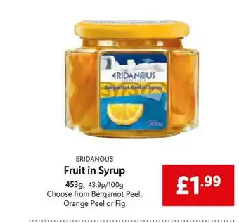 Lidl Eridanous Fruit In Syrup 453g offer