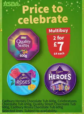 Asda Cadbury Heroes Chocolate Tub 600g, Celebrations Chocolate Tub 650g, Quality Street chocolate Tub 600g, Cadbury Roses Tub 600g offer