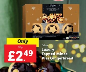 Lidl Deluxe Luxury Topped Mince Pies Gingerbread offer