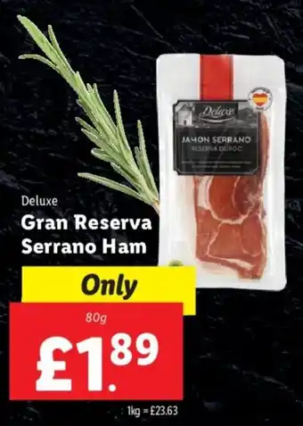 Lidl Deluxe Gran Reserva Serrano Ham offer