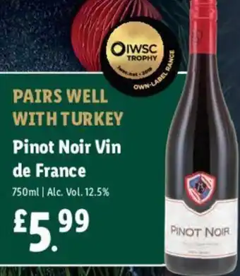 Lidl Pinot Noir Vin de France 750 ml offer