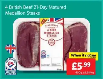 Lidl 4 british beef 21day matured medallion steaks offer