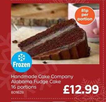 Bestway Handmade cake company alabama fudge cake 16 portions offer