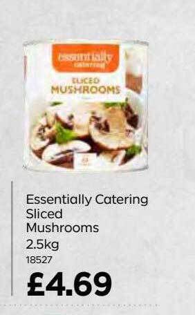 Bestway Essentially catering sliced mushrooms offer