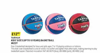 Decathlon Tarmak kids' size 5 up to 10 years basketball wizzy offer