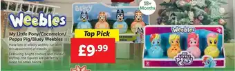 Lidl My little pony-cocomelon-peppa pig-bluey weebles offer