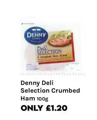 Mace Denny Deli Selection Crumbed Ham 100g offer