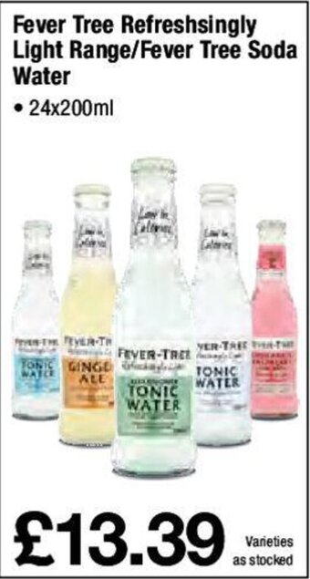 Makro Fever Tree Refreshingly Light Range/ Fever Tree Soda Water offer