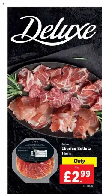 Lidl Deluxe iberico bellota ham offer