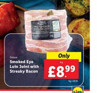 Lidl Deluxe smoked eye loin joint with streaky bacon offer