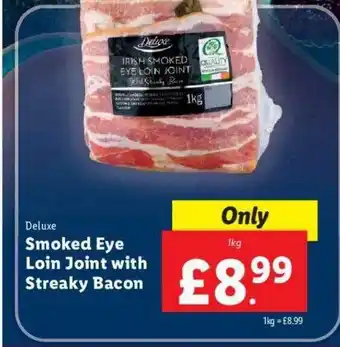 Lidl Deluxe smoked eye loin joint with streaky bacon offer