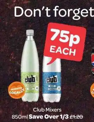 Spar Club mixers offer