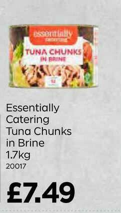 Bestway Essentially Catering Tuna Chunks In Brine 1.7Kg offer