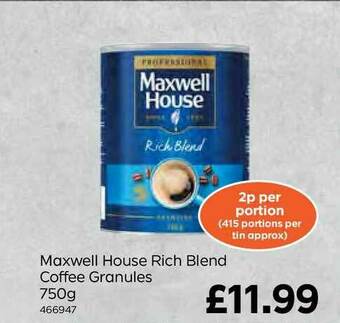 Bestway Maxwell House Rich Blend Coffee Granules 750g offer