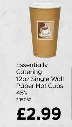 Bestway Essentially Catering 12oz Single Wall Paper Hot Cups 45's offer