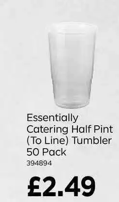Bestway Essentially Catering Half Pint (To Line) Tumbler 50 Pack offer
