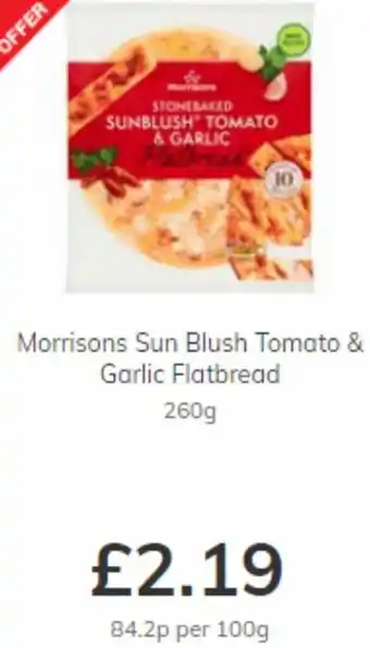 Morrisons Morrisons Sun Blush Tomato & Garlic Flatbread 260 g offer