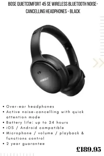 Currys PC World Bose Quietcomfort 45 SE Wireless Bluetooth Noise Cancelling Headphones- Black offer