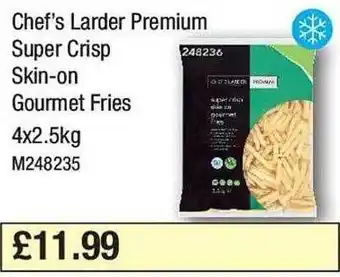 Makro Chef's larder premium super crisp skin-on gourmet fries offer