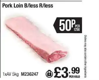 Makro Pork loin b less r less offer
