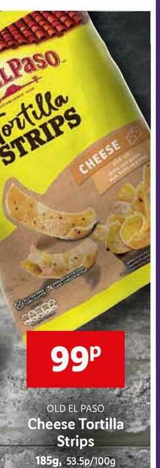 Lidl Old El Paso Cheese Tortilla Strips offer