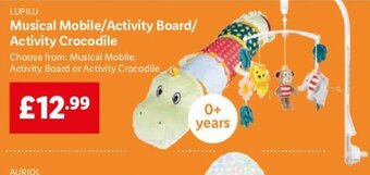 Lidl Musical Mobile/Activity Board/Activity Crocodile offer