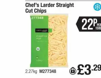 Booker Wholesale Chef's larder straight cut chips offer