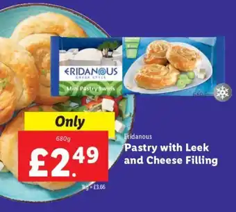 Lidl Eridanous Pastry with Leek an Cheese Filling 680g offer