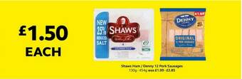 SuperValu Shaws Ham Denny 12 Pork Sausages offer