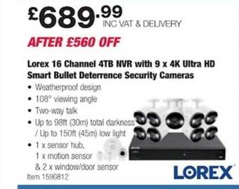 Costco Lorex 16 channel 4tb nvr with 9 x 4k ultra hd smart bullet deterrence security cameras offer