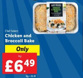 Lidl Chef Select chicken and Broccoli Bake 1kg offer
