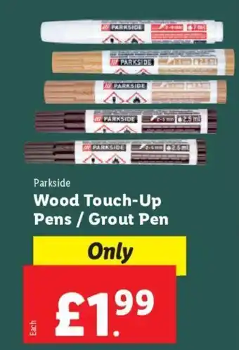 Lidl Parkside Wood Touch-Up Pens / Grout Pen offer