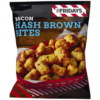 Iceland Tgi fridays bacon hash brown bites 1.15kg offer